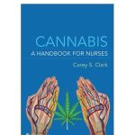 Cannabis A Handbook for Nurses