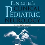 Fenichel's Clinical Pediatric Neurology 7th Edition