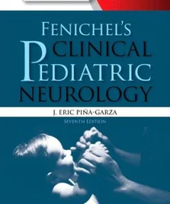 Fenichel's Clinical Pediatric Neurology 7th Edition