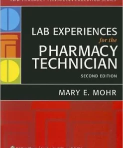 Lab Experiences for the Pharmacy Technician 2nd Edition