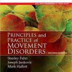 Principles and Practice of Movement Disorders 2nd Edition
