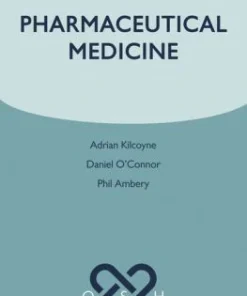 Pharmaceutical Medicine Oxford Specialist Handbooks