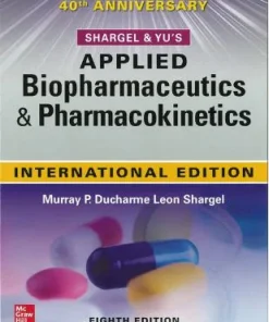 Shargel and Yu's Applied Biopharmaceutics & Pharmacokinetics 8th Edition