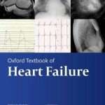 Oxford Textbook of Heart Failure 2nd Edition