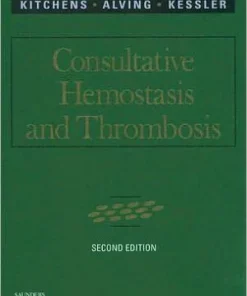 Consultative Hemostasis and Thrombosis 2nd Edition