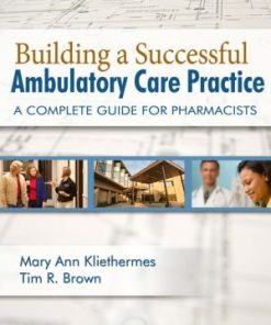 Building a Successful Ambulatory Care Practice A Complete Guide for Pharmacists
