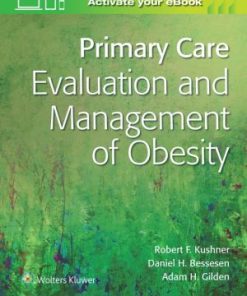 Primary Care Evaluation and Management of Obesity