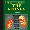 Brenner and Rector's the Kidney Text with Continually Updated Online Reference 8th Edition