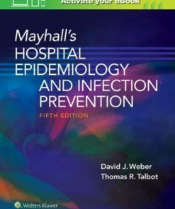 Mayhall’s Hospital Epidemiology and Infection Prevention 5th Edition