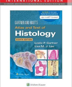 Gartner & Hiatt's Atlas and Text of Histology 8th Edition