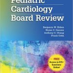 Pediatric Cardiology Board Review