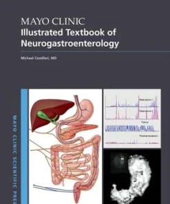 Mayo Clinic Illustrated Textbook of Neurogastroenterology