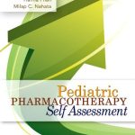 Pediatric Pharmacotherapy Self Assessment