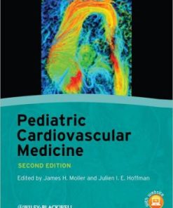 Pediatric Cardiovascular Medicine 2nd Edition