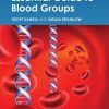 Essential Guide to Blood Groups 3rd Edition