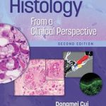 Histology From a Clinical Perspective 2nd Edition