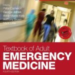 Textbook of Adult Emergency Medicine 4th Edition