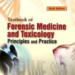 Textbook Of Forensic Medicine & Toxicology Principles & Practice 6th Edition