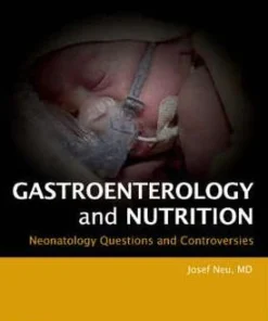 Neonatology Questions and Controversies Series Gastroenterology and Nutrition
