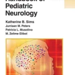 Handbook of Pediatric Neurology