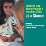 Children and Young People's Nursing Skills at a Glance