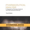 Pharmaceutical Analysis A Textbook for Pharmacy Students and Pharmaceutical Chemists 4th Edition