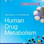 Human Drug Metabolism 3rd Edition