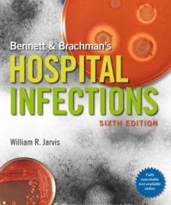 Bennett & Brachman's Hospital Infections 6th Edition
