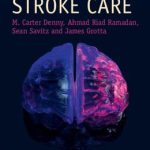 Acute Stroke Care 3rd Edition