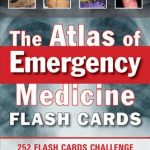 The Atlas of Emergency Medicine Flashcards