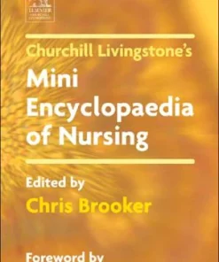 Churchill Livingstone Mini Encyclopaedia of Nursing