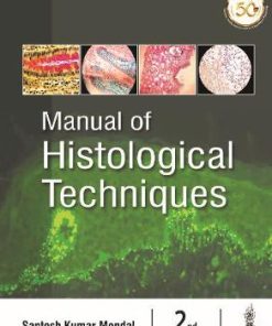 Manual of Histological Techniques 2nd Edition