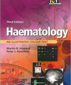 Haematology An Illustrated Colour Text 3rd Edition
