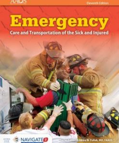 Emergency Care and Transportation of the Sick and Injured 11th Edition