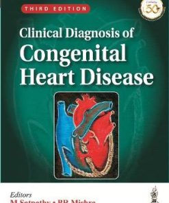 Clinical Diagnosis of Congenital Heart Disease 3rd Edition