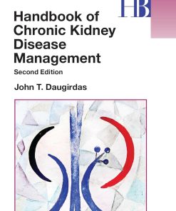 Handbook of Chronic Kidney Disease Management 2nd Edition