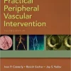 Practical Peripheral Vascular Intervention 2nd Edition