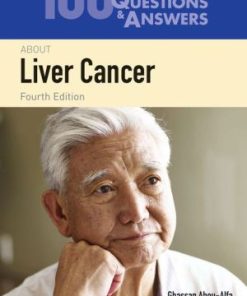 100 Questions & Answers About Liver Cancer 4th Edition