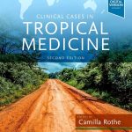 Clinical Cases in Tropical Medicine 2nd Edition