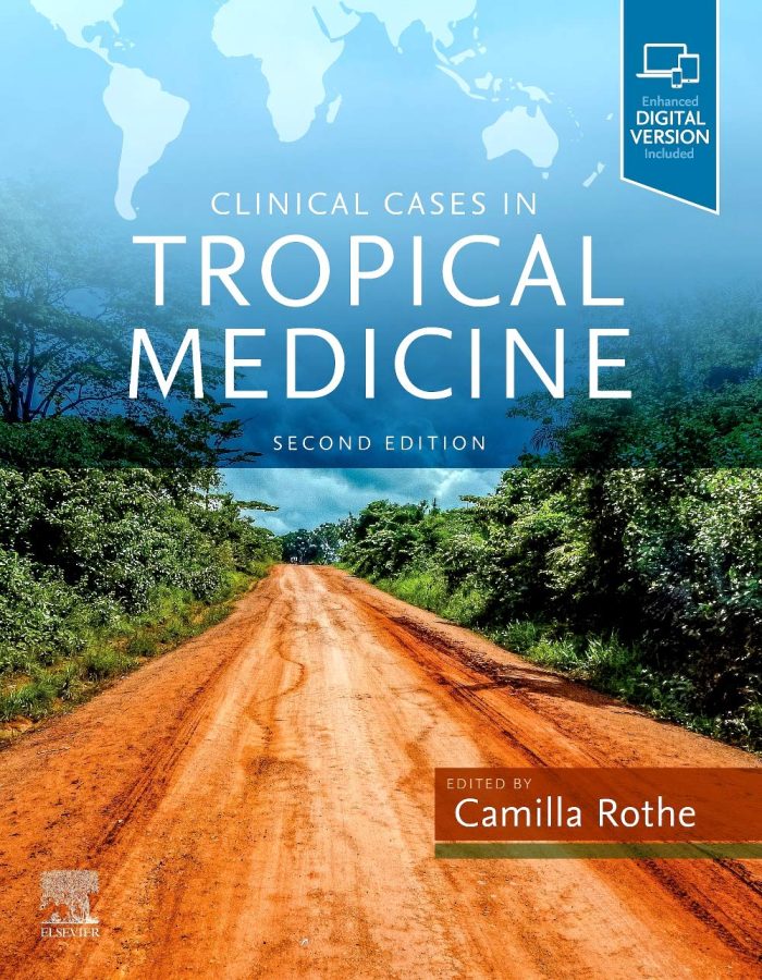 Clinical Cases in Tropical Medicine 2nd Edition