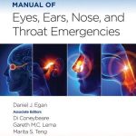 Manual of Eye Ear Nose and Throat Emergencies