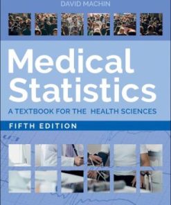 Medical Statistics A Textbook for the Health Sciences 5th Edition