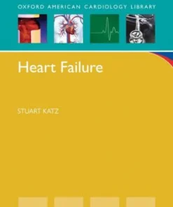 Heart Failure Oxford American Cardiology Library