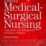 Clinical Companion to Lewis's Medical Surgical Nursing 11th Edition