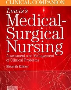 Clinical Companion to Lewis's Medical Surgical Nursing 11th Edition