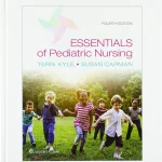 Essentials of Pediatric Nursing 4th Edition