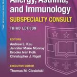 The Washington Manual Allergy Asthma and Immunology Subspecialty Consult 3rd Edition