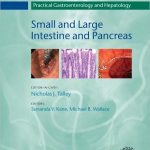 Practical Gastroenterology and Hepatology Small and Large Intestine and Pancreas