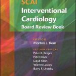 SCAI Interventional Cardiology Board Review Book