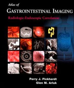Atlas of Gastrointestinal Imaging Radiologic Endoscopic Correlation